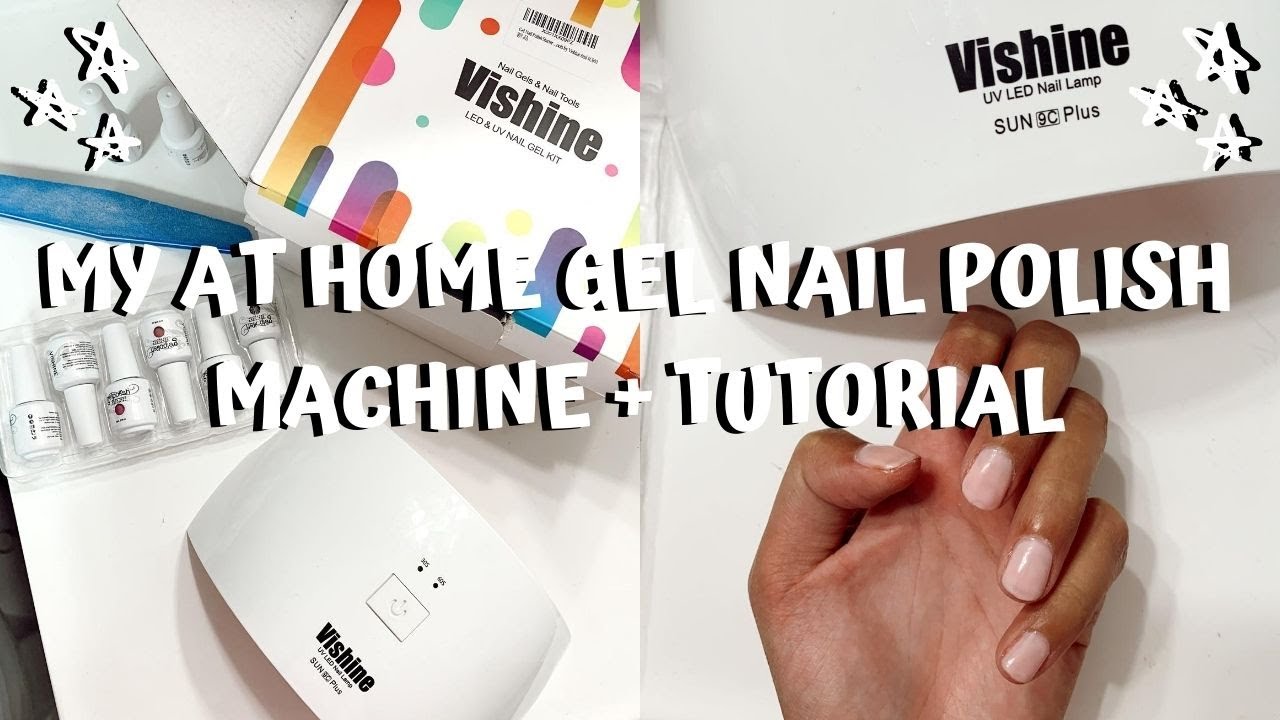 AT HOME GEL NAIL TUTORIAL + MACHINE